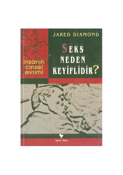 Seks Neden Keyiflidir - Jared Diamond