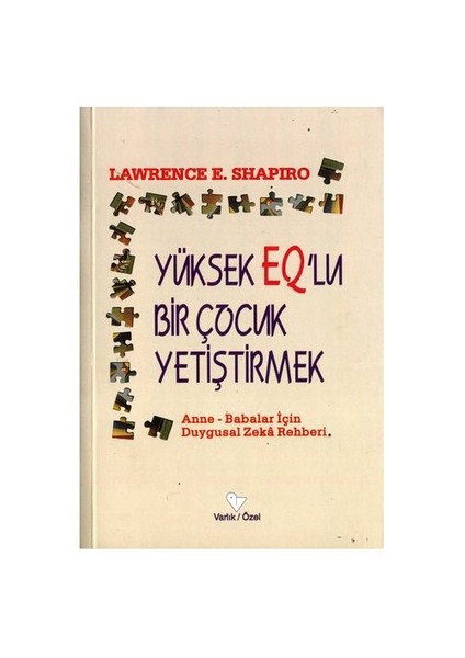 YÜKSEK EQ'LU BİR ÇOCUK YETİŞTİRMEK