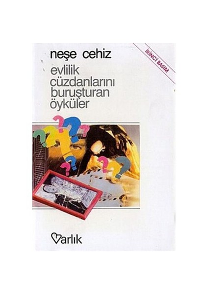 Evlilik Cüzdanlarını Buruşturan Öyküler - Neşe Cehiz