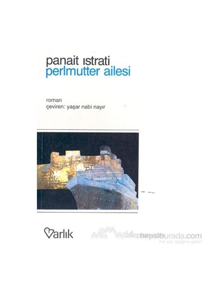 Perlmutter Ailesi - Panait Istrati