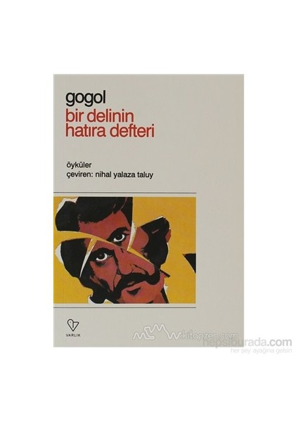 Bir Delinin Hatıra Defteri - Nikolay Vasilyeviç Gogol