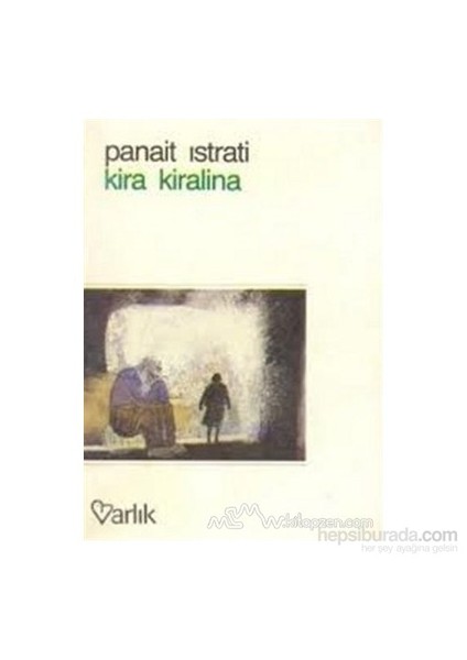 Kira Kiralina - Panait Istrati