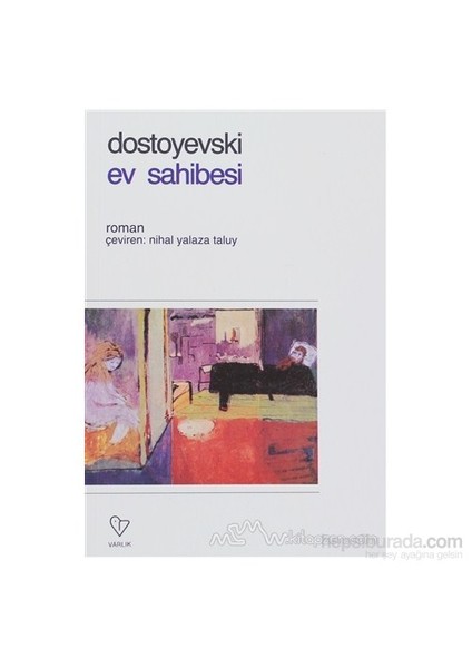 Ev Sahibesi - Fyodor Mihayloviç Dostoyevski