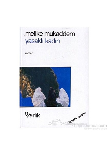 Yasaklı Kadın - Melike Mukaddem