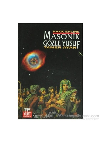 Masonik Gözle Yusuf-Tamer Ayan