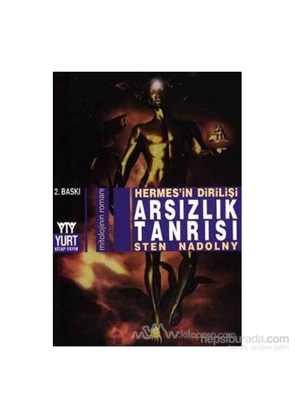 Arsızlık Tanrısı Hermesin Dirilişi-Sten Nadolny
