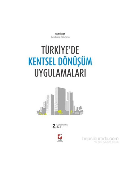 Türkiye'de Kentsel Dönüşüm Uygulamaları