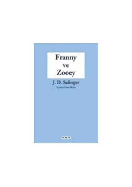 Franny ve Zooey - Jerome David Salinger