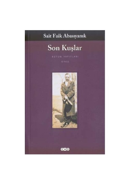 Son Kuşlar - Sait Faik Abasıyanık