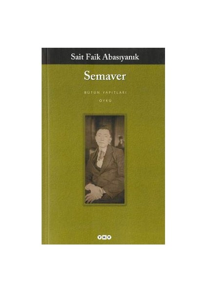 Semaver - Sait Faik Abasıyanık