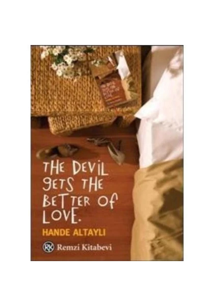 The Devil Gets the Better Of Love