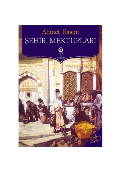 Şehir Mektupları ()-Ahmet Rasim