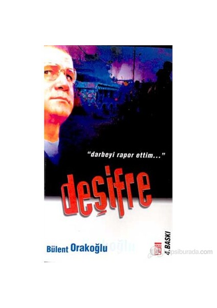 Deşifre Darbeyi Rapor Ettim...