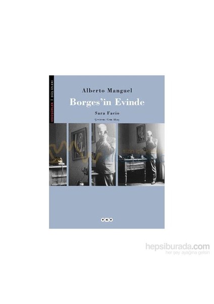 Borgesin Evinde - Alberto Manguel