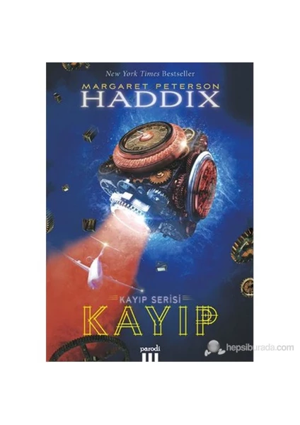 Kayıp Serisi 1: Kayıp - Margaret Peterson Haddix