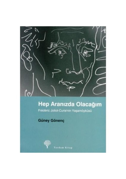 Hep Aranızda Olacağım