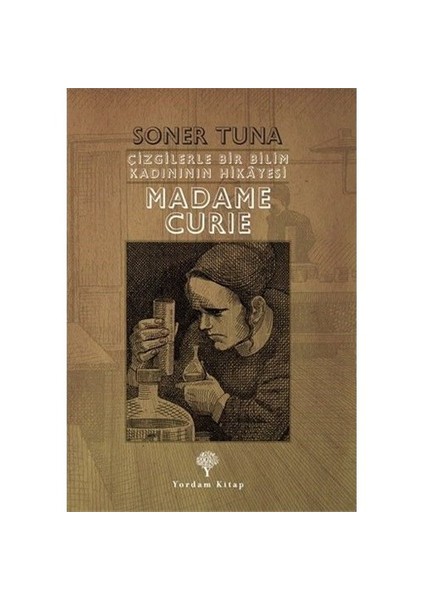 Çizgilerle Madame Cruie-Soner Tuna