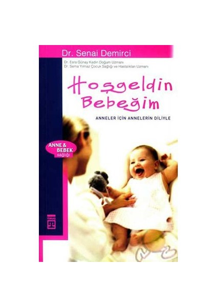 Hoşgeldin Bebeğim-Senai Demirci
