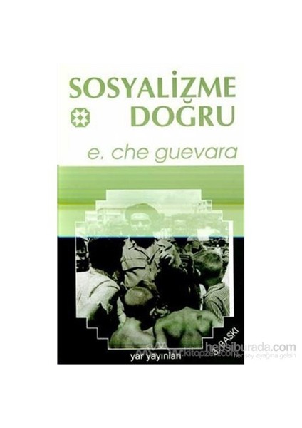 Sosyalizme Doğru-Ernesto Che Guevara