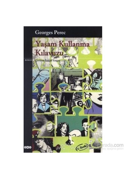 Yaşam Kullanma Kılavuzu - Georges Perec