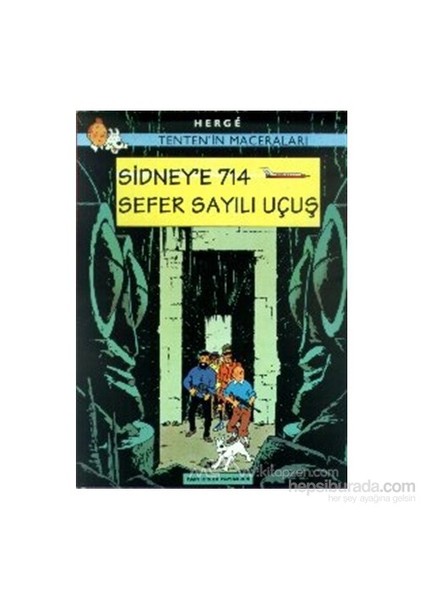 Tenten'in Maceraları: Sidney'e 714 Sefer Sayılı Uçuş - Herge