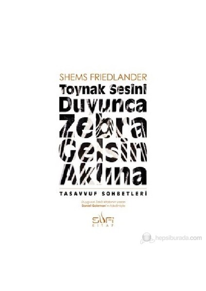 Toynak Sesini Duyunca Zebra Gelsin Aklına-Shems Friedlander