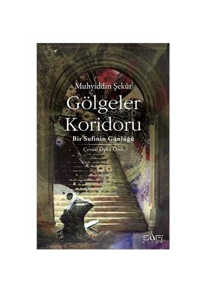 Gölgeler Koridoru - Muhyiddin Şekür