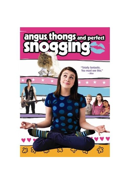 Angus Thongs And Perfect Snogging (Kızlar Erkeklerden Ne İster?)