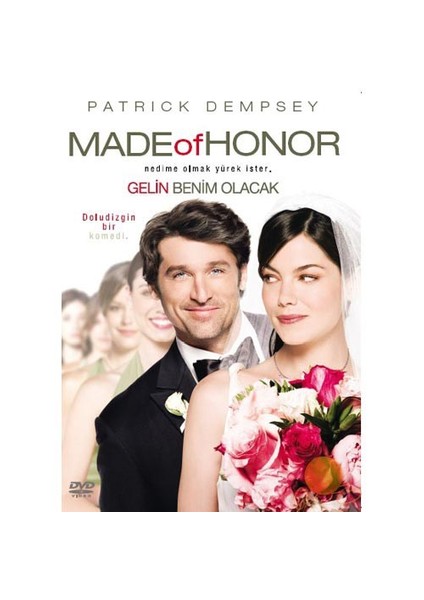 Made Of Honor (Gelin Benim Olacak)