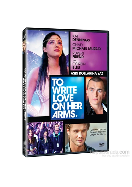 To Write Love On Her Arms (Aşkı Kollarına Yaz) (DVD)