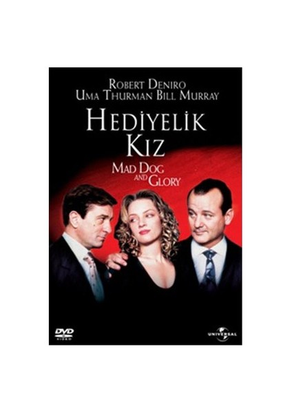 Mad Dog And Glory (Hediyelik Kız)