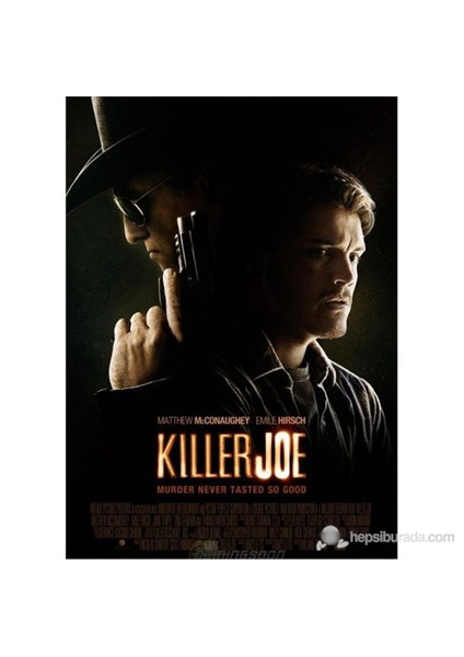 Katil Joe (Killer Joe) (Bas Oynat)