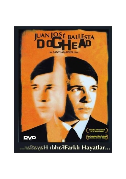 Dog Head (Farklı Hayatlar)