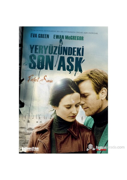 Perfect Sense (Yeryüzündeki Son Aşk)