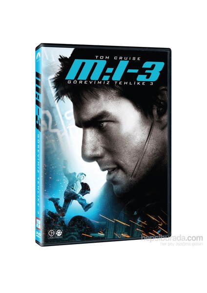Mission Imposible 3 (Görevimiz Tehlike 3)