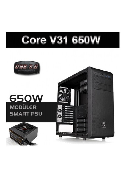 Core V31 650W 80+Bronze USB3.0 Pencereli ATX Kasa