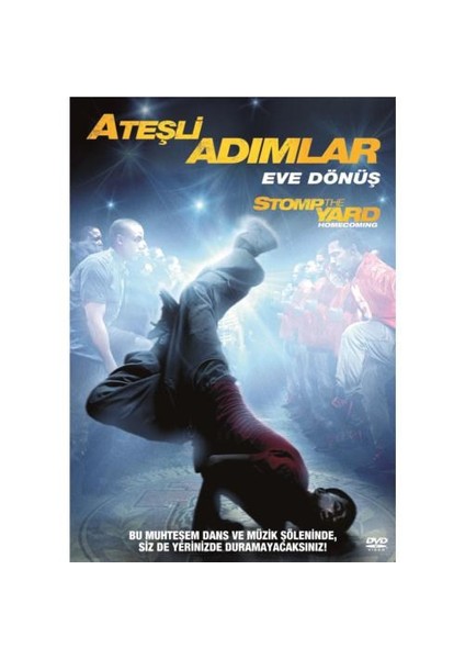 Stomp The Yard: Homecoming (Ateşli Adımlar: Eve Dönüş)
