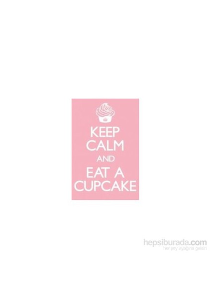 Maxi Poster Keep Calm And Eat A Cupcake