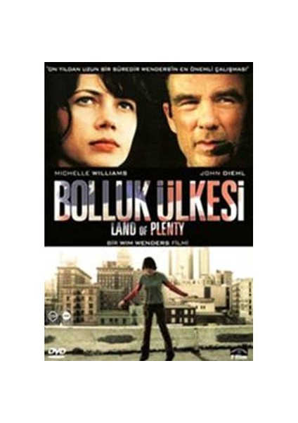 Land Of Plenty (Bolluk Ülkesi)