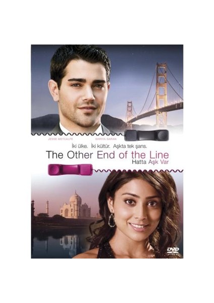 The Other End Of The Line (Hatta Aşk Var)