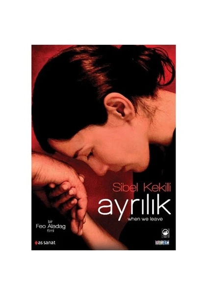 When We Leave (Ayrılık)