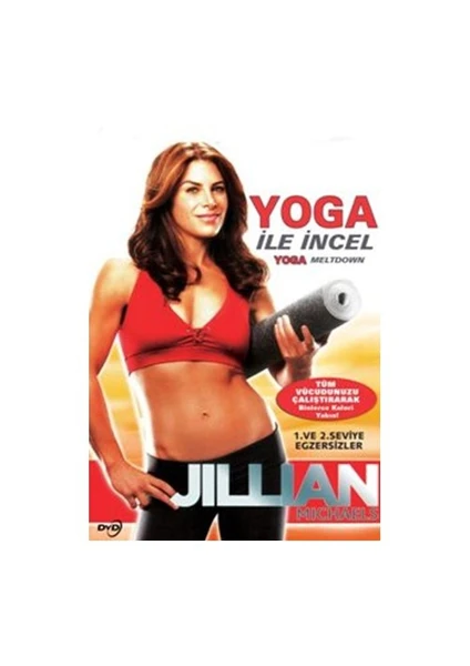 Jillian Michaels: Yoga Meltdown (Jillian Michaels Yoga ile İncel)