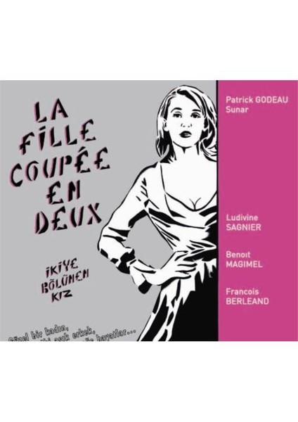 İkiye Bölünen Kız (A Girl Cut In Two)