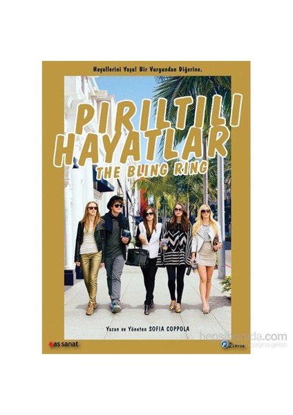 The Bling Ring (Pırıltılı Hayatlar) (Bas Oynat)