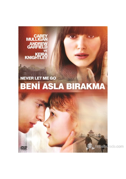 Never Let Me Go (Beni Asla Bırakma)