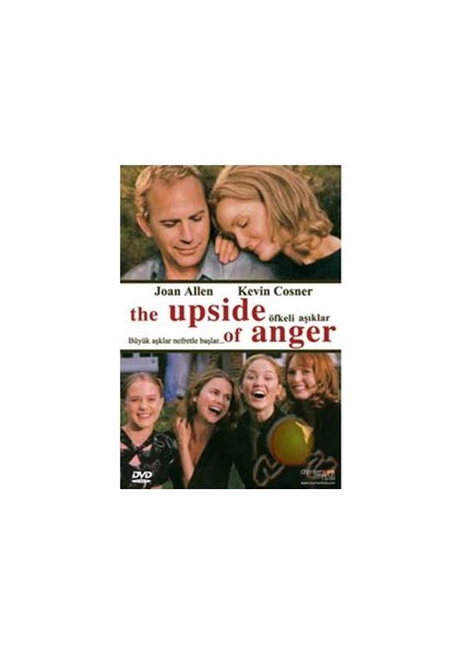 The Upsıde Of Anger (Öfkeli Aşıklar)