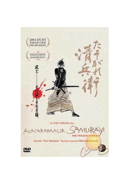 The Twilight Samurai (Alacakaranlık Samurayı)