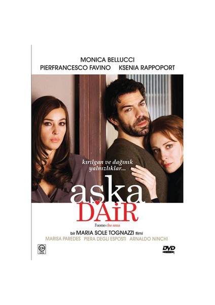 I’uomo Che Ama (Aşka Dair)