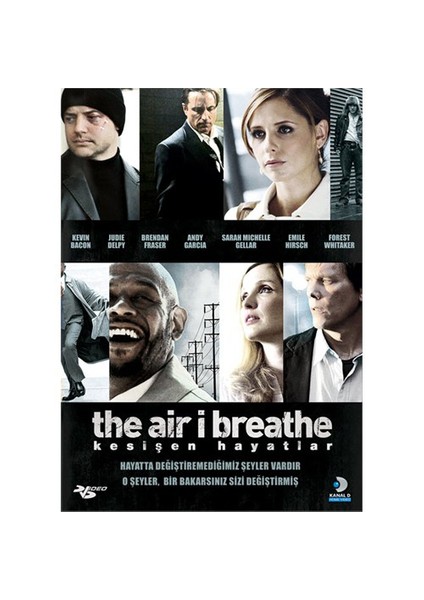 The Air I Breathe (Kesişen Hayatlar)
