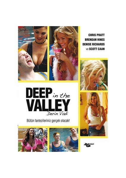 Deep in the Valley (Derin Vadi)